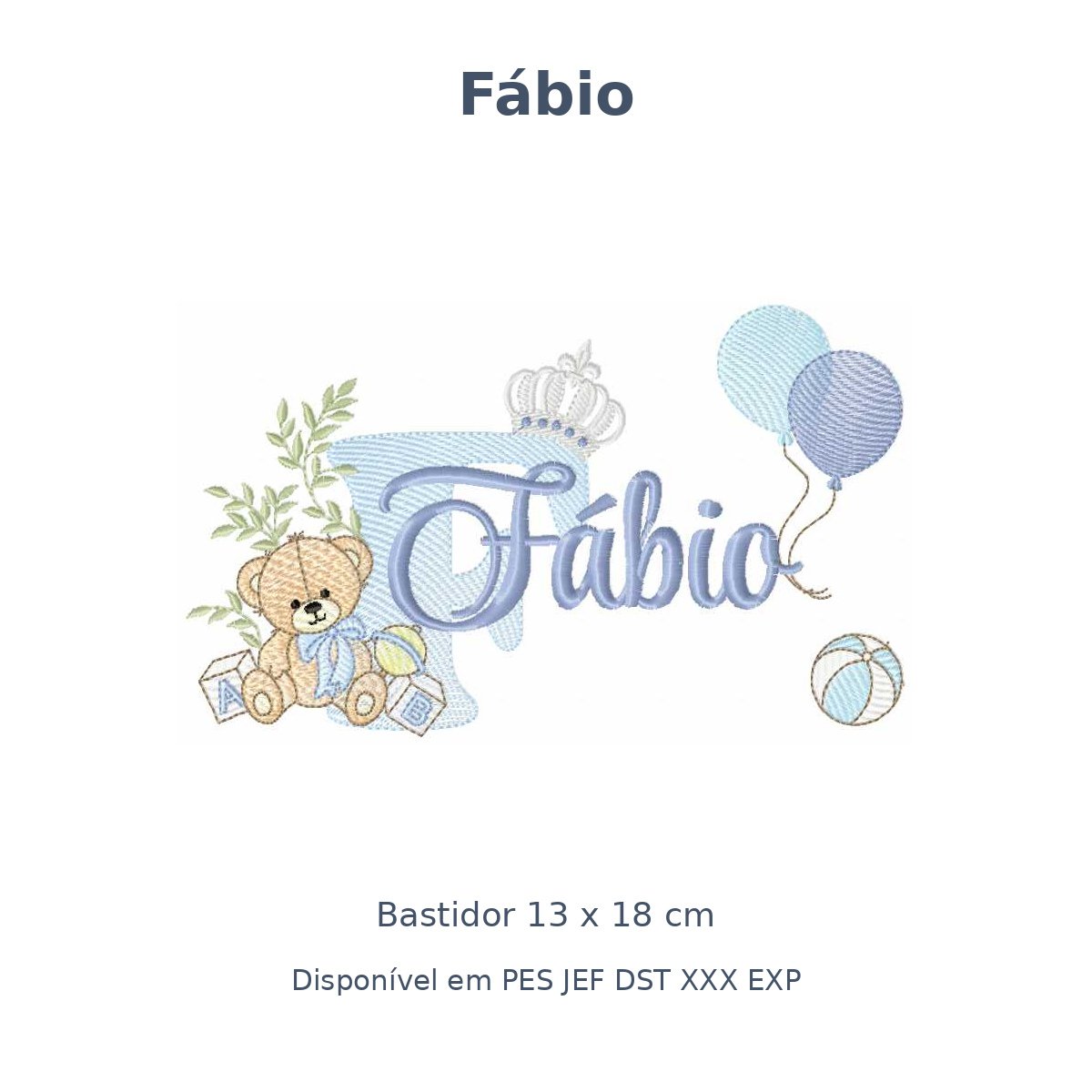 Matriz Nome Fábio Ursinho Com Balão e Coroa