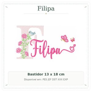 Matriz de Bordado Nome Filipa Floral com Borboletas no Jardim 13x18
