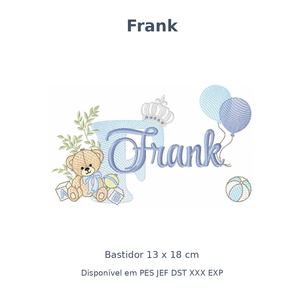 Matriz Nome Frank Ursinho Com Balão e Coroa