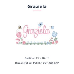 Matriz de Bordado Nome Graziela Jardim de Tulipas 13x18