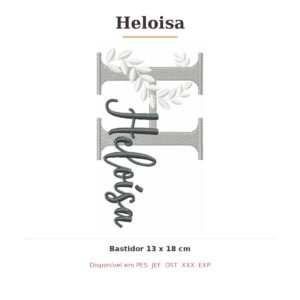 Matriz de Bordado Nome Heloisa Ramos