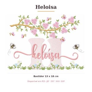 Matriz de Bordado Nome Heloisa Jardim e Abelhas 13x18