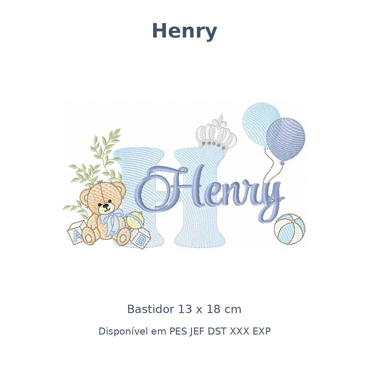 Matriz Nome Henry Ursinho Com Balão e Coroa