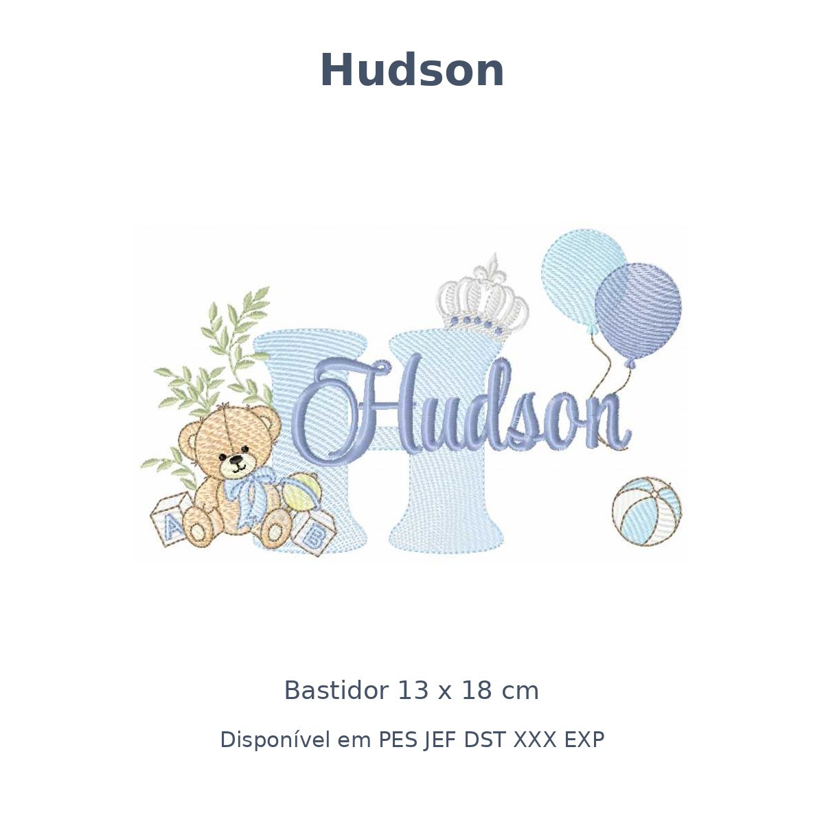 Matriz Nome Hudson Ursinho Com Balão e Coroa