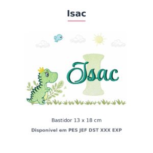 Matriz de Bordado Nome Isac Dino e Dinossauro 13x18