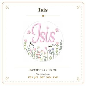 Matriz de Bordado Nome Isis Bastidor Feminino Jardim de Borboletas e Flores 13x18