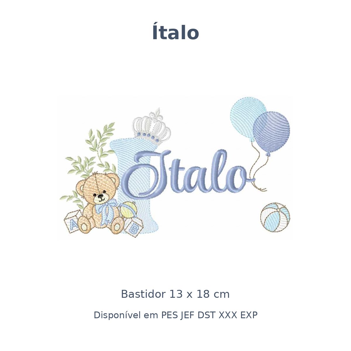 Matriz Nome Ítalo Ursinho Com Balão e Coroa