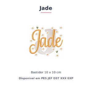 Matriz de Bordado Nome Jade Margaridas 10x10