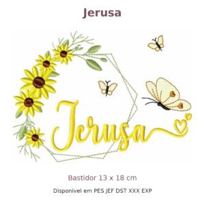 Matriz de Bordado Nome Jerusa Girassol 13x18