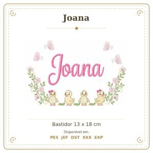 Matriz de Bordado Nome Joana Patinhos Menina 13x18