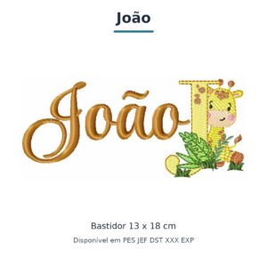 Matriz de Bordado Nome João Girafinha Safari 13x18