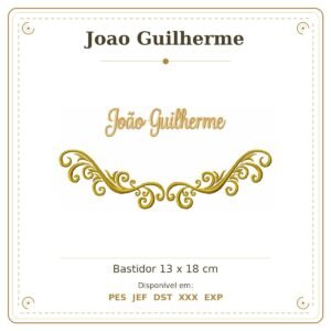 Matriz de Bordado Nome Joao Guilherme Arabesco 13x18