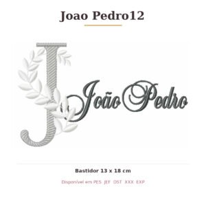 Matriz de Bordado Nome Joao Pedro12 Ramos