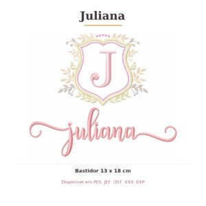 Matriz de Bordado Nome Juliana Brasão 13x18