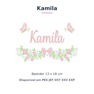 Matriz de Bordado Nome Kamila Laços e Borboletas 2 13x18