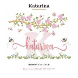 Matriz de Bordado Nome Katarina Jardim e Abelhas 13x18