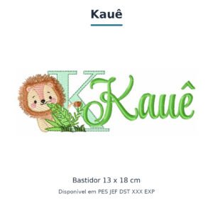 Matriz de Bordado Nome Kauê Leão Safari 13x18