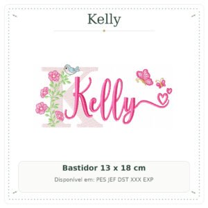 Matriz de Bordado Nome Kelly Floral com Borboletas no Jardim 13x18