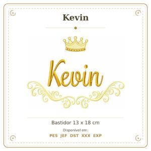 Matriz de Bordado Nome Kevin Arabesco com Coroa 13x18