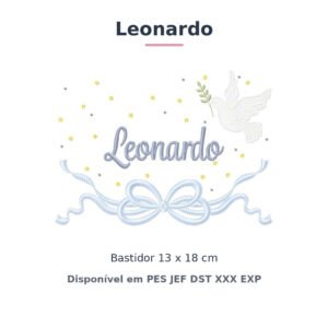 Matriz de Bordado Nome Leonardo Batizado Pomba Branca 13x18