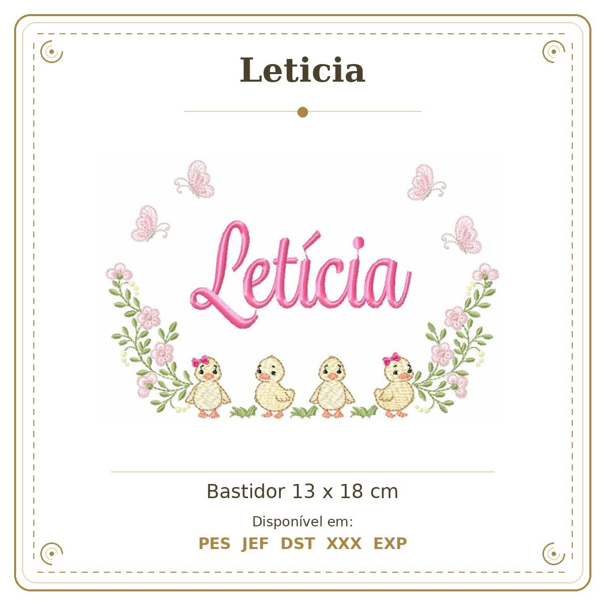 Matriz de Bordado Nome Leticia Patinhos Menina 13x18
