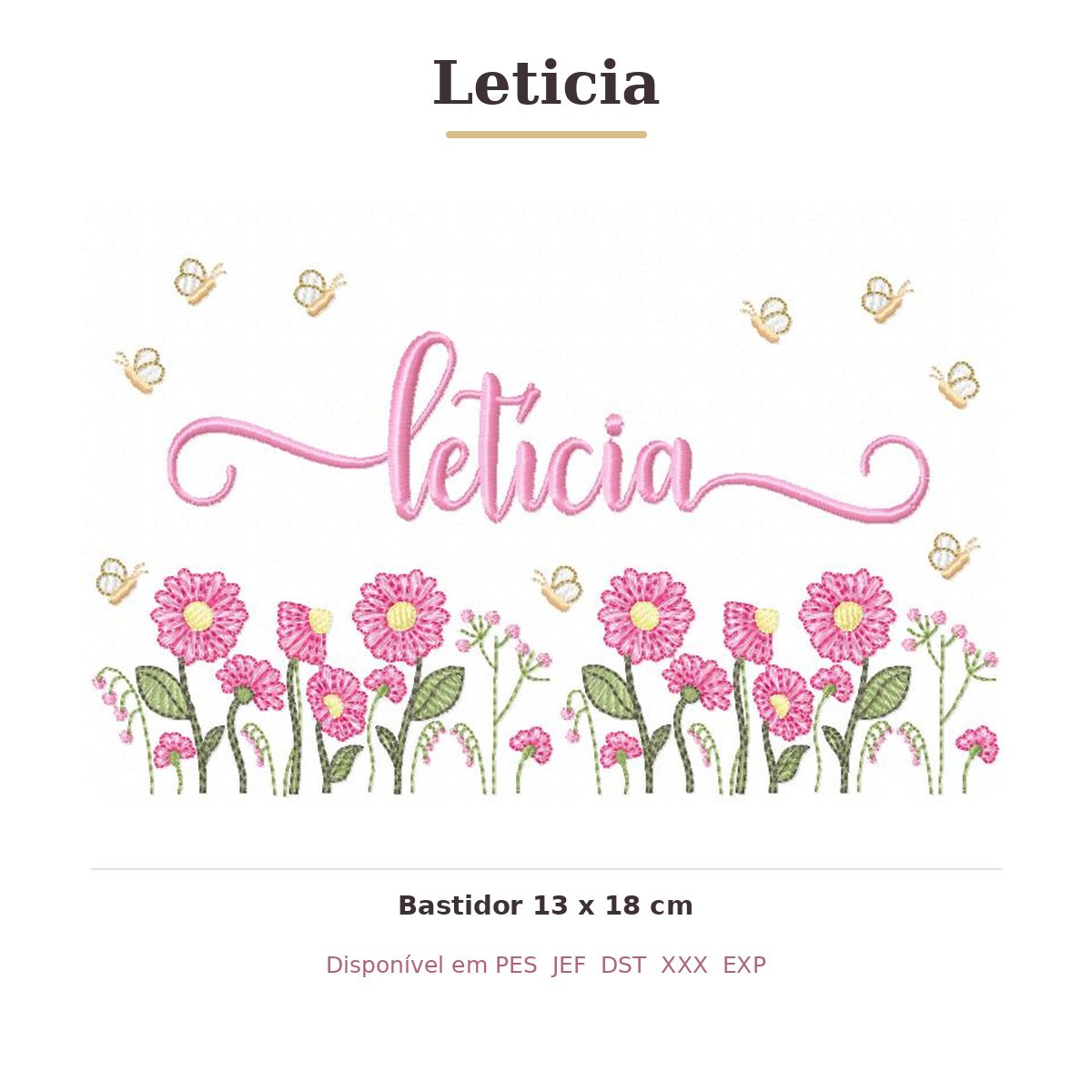 Matriz de Bordado Nome Leticia Jardim Doce Encanto 13x18