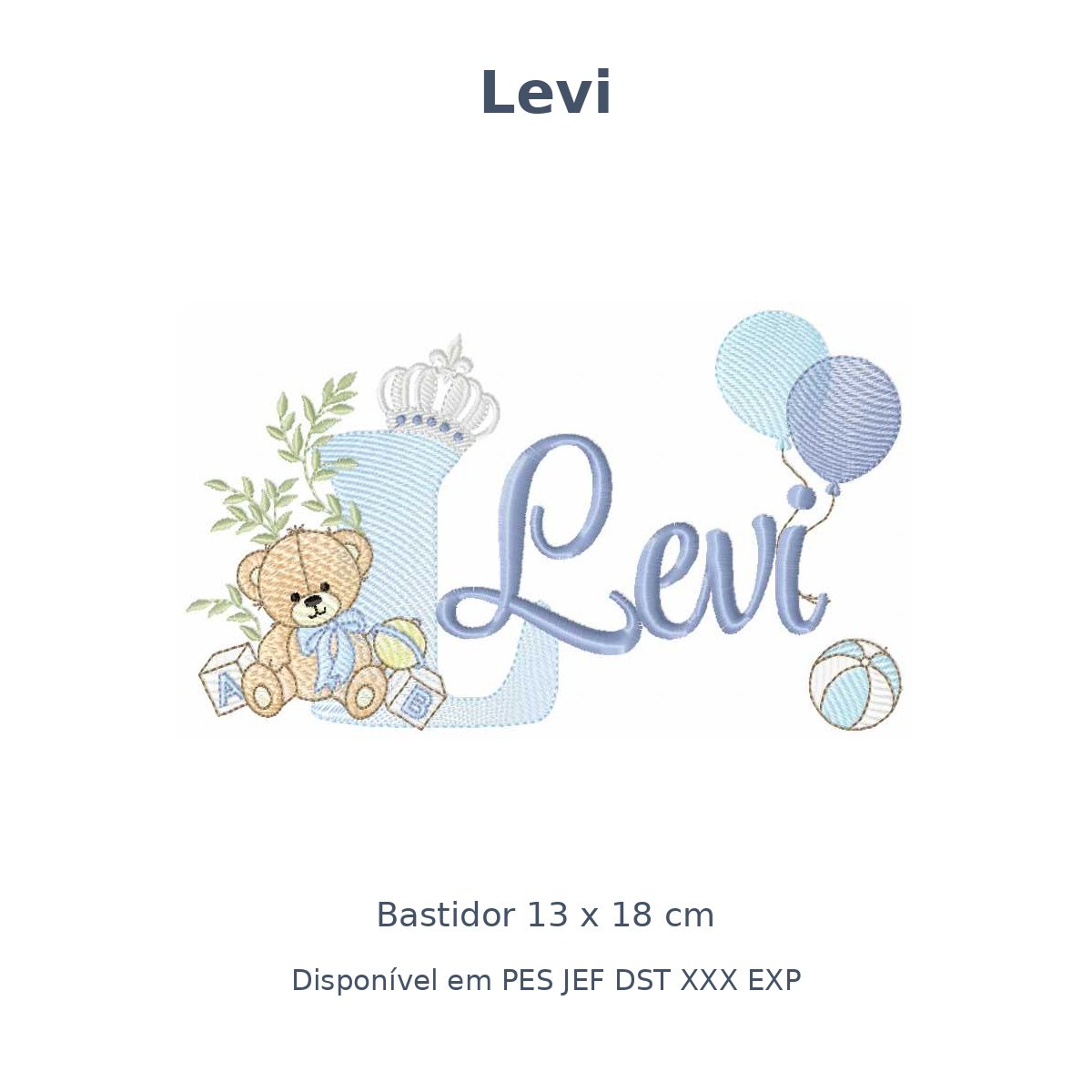 Matriz Nome Levi Ursinho Com Balão e Coroa