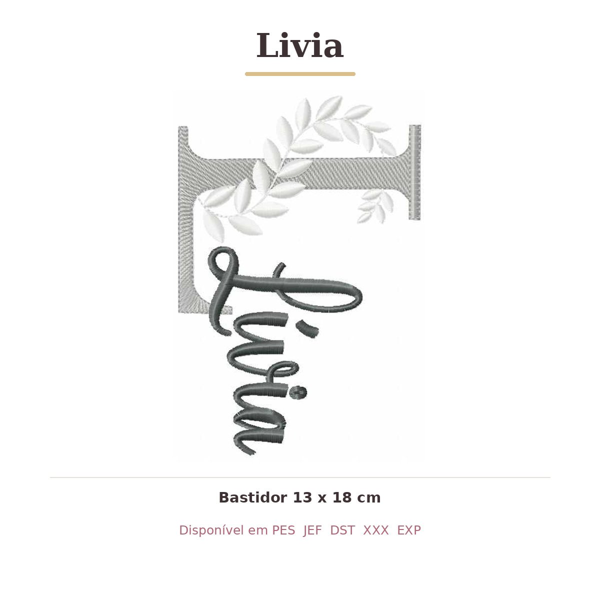 Matriz de Bordado Nome Livia Ramos