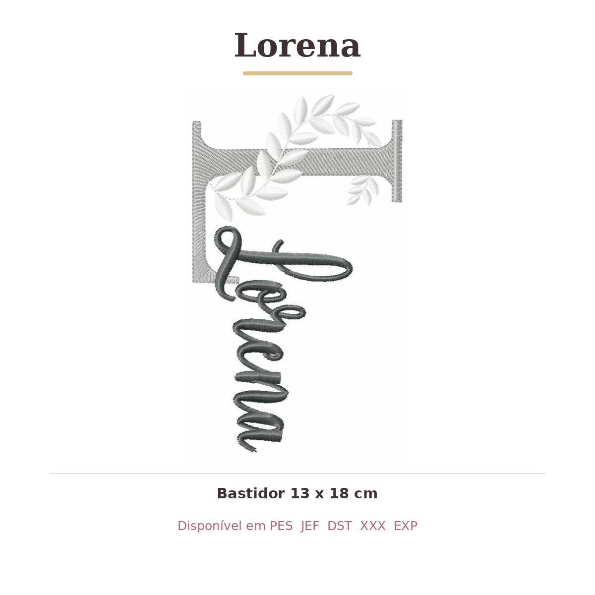 Matriz de Bordado Nome Lorena Ramos