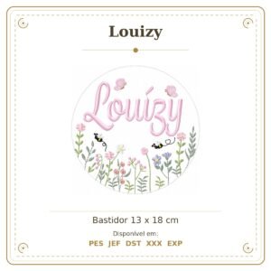 Matriz de Bordado Nome Louizy Bastidor Feminino Jardim de Borboletas e Flores 13x18