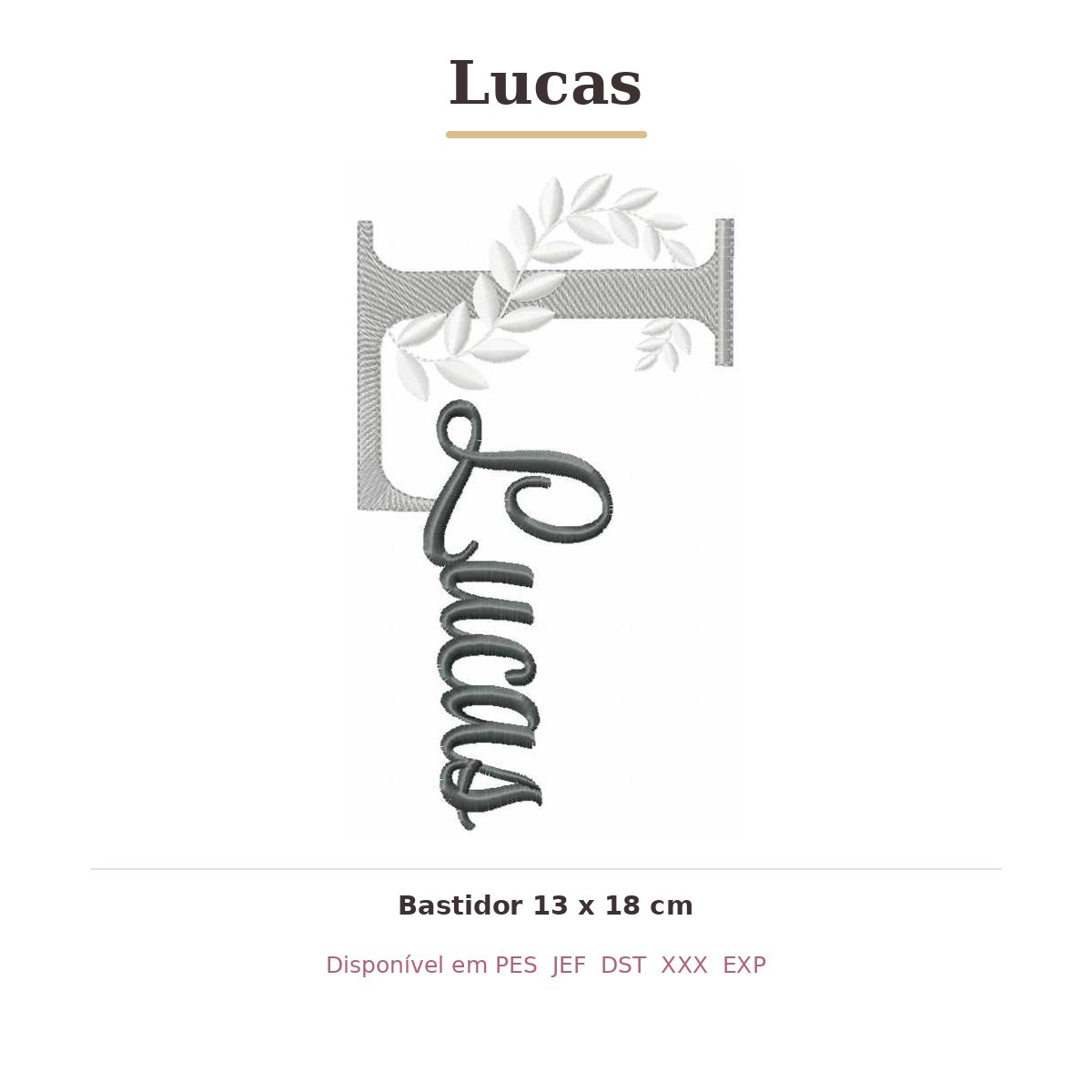 Matriz de Bordado Nome Lucas Ramos