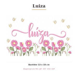 Matriz de Bordado Nome Luiza Jardim Doce Encanto 13x18
