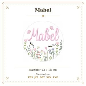 Matriz de Bordado Nome Mabel Bastidor Feminino Jardim de Borboletas e Flores 13x18