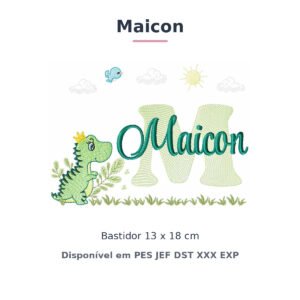 Matriz de Bordado Nome Maicon Dino e Dinossauro 13x18