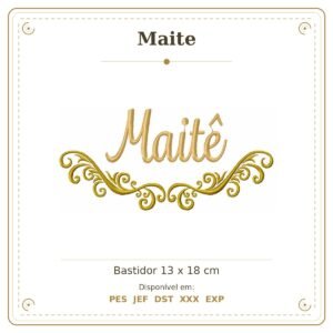 Matriz de Bordado Nome Maite Arabesco 13x18