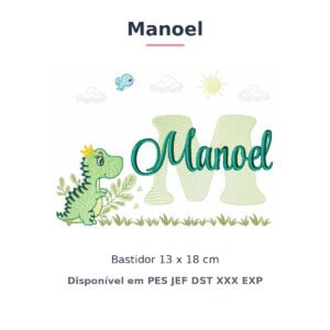 Matriz de Bordado Nome Manoel Dino e Dinossauro 13x18