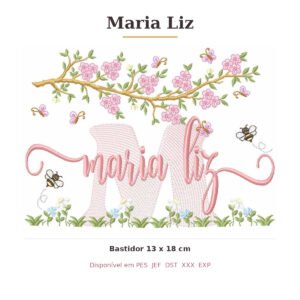 Matriz de Bordado Nome Maria Liz Jardim e Abelhas 13x18