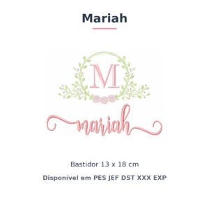 Matriz de Bordado Nome Mariah Raminho e Rosas 13x18