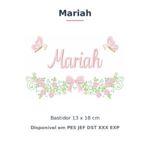 Matriz de Bordado Nome Mariah Laços e Borboletas 2 13x18