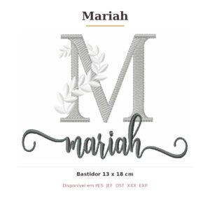Matriz de Bordado Nome Mariah Ramos