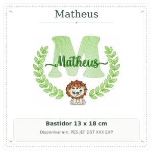 Matriz de Bordado Nome Matheus com Leão Safari 13x18