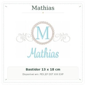 Matriz de Bordado Nome Mathias Ramo Arabesco 13x18