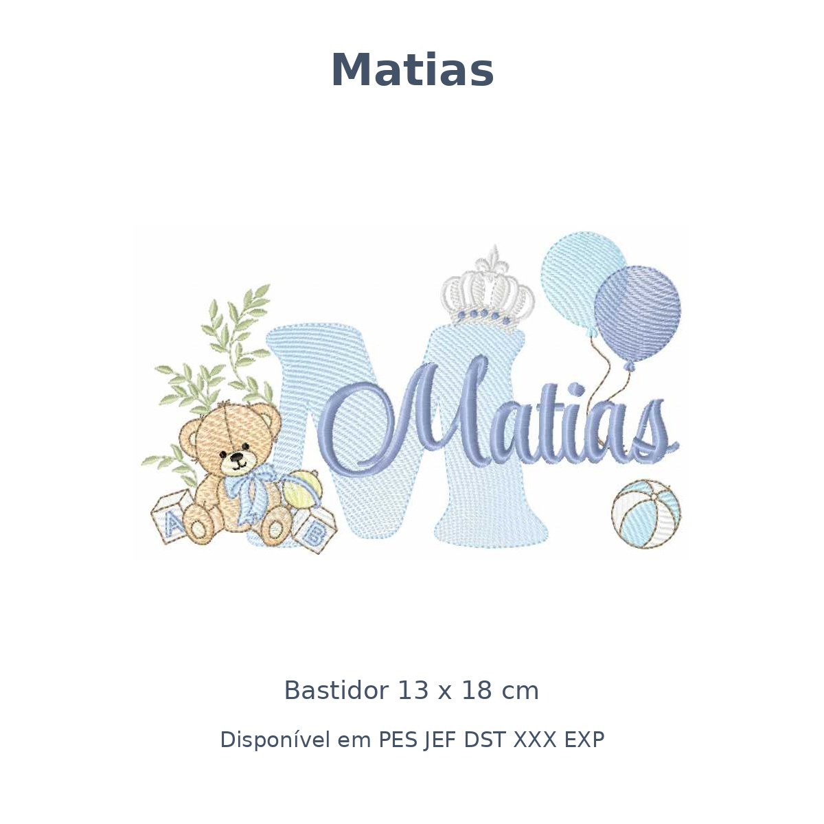 Matriz Nome Matias Ursinho Com Balão e Coroa