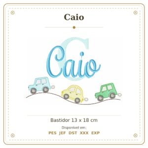 Matriz de Bordado Nome Caio Carrinho e Carros Nome Sobreposto 13x18