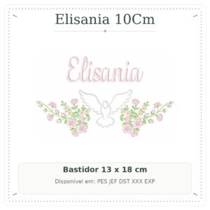 Matriz de Bordado Nome Elisania Batizado com Pomba Branca e Flores 13x18