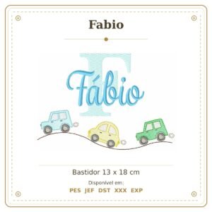 Matriz de Bordado Nome Fabio Carrinho e Carros Nome Sobreposto 13x18