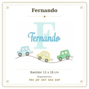 Matriz de Bordado Nome Fernando Carrinho e Carros Nome Sobreposto 13x18