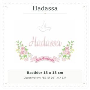 Matriz de Bordado Nome Hadassa Meu Batizado Delicado 13x18