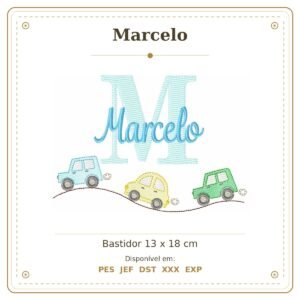Matriz de Bordado Nome Marcelo Carrinho e Carros Nome Sobreposto 13x18