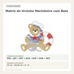 Matriz de Bordado Ursinho Marinheiro com Boia